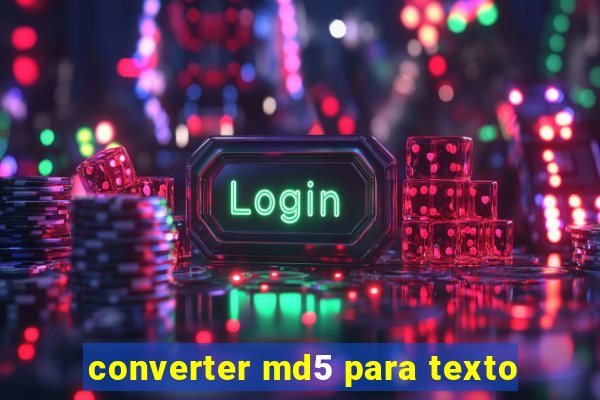 converter md5 para texto